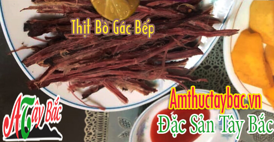 Thịt bò gác bếp dân tộc thơm ngon, hấp dẫn 