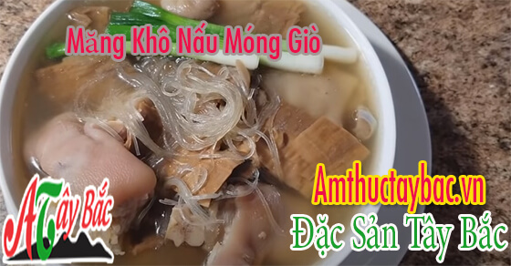 Canh măng khô móng giò heo thơm ngon hấp dẫn Canh măng khô móng giò heo thơm ngon hấp dẫn