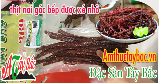 Đặc sản thịt nai gác bếp Tây Bắc Đặc sản thịt nai gác bếp Tây Bắc
