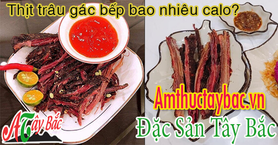 Thịt trâu gác bếp bao nhiêu calo?