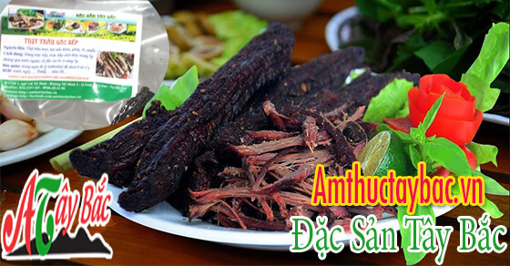 Thịt trâu gác bếp - Đặc sản lừng danh của Tây Bắc