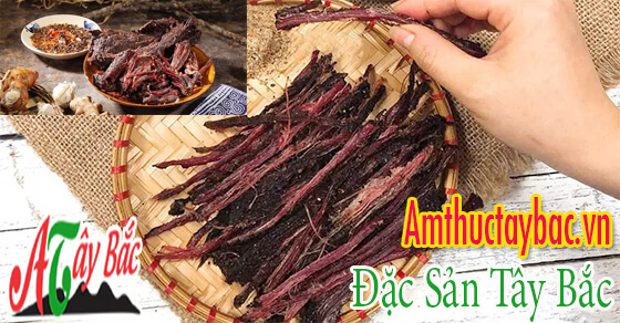 Thịt trâu gác bếp là đặc sản nổi tiếng nhất của Tây Bắc Thịt trâu gác bếp là đặc sản nổi tiếng nhất của Tây Bắc